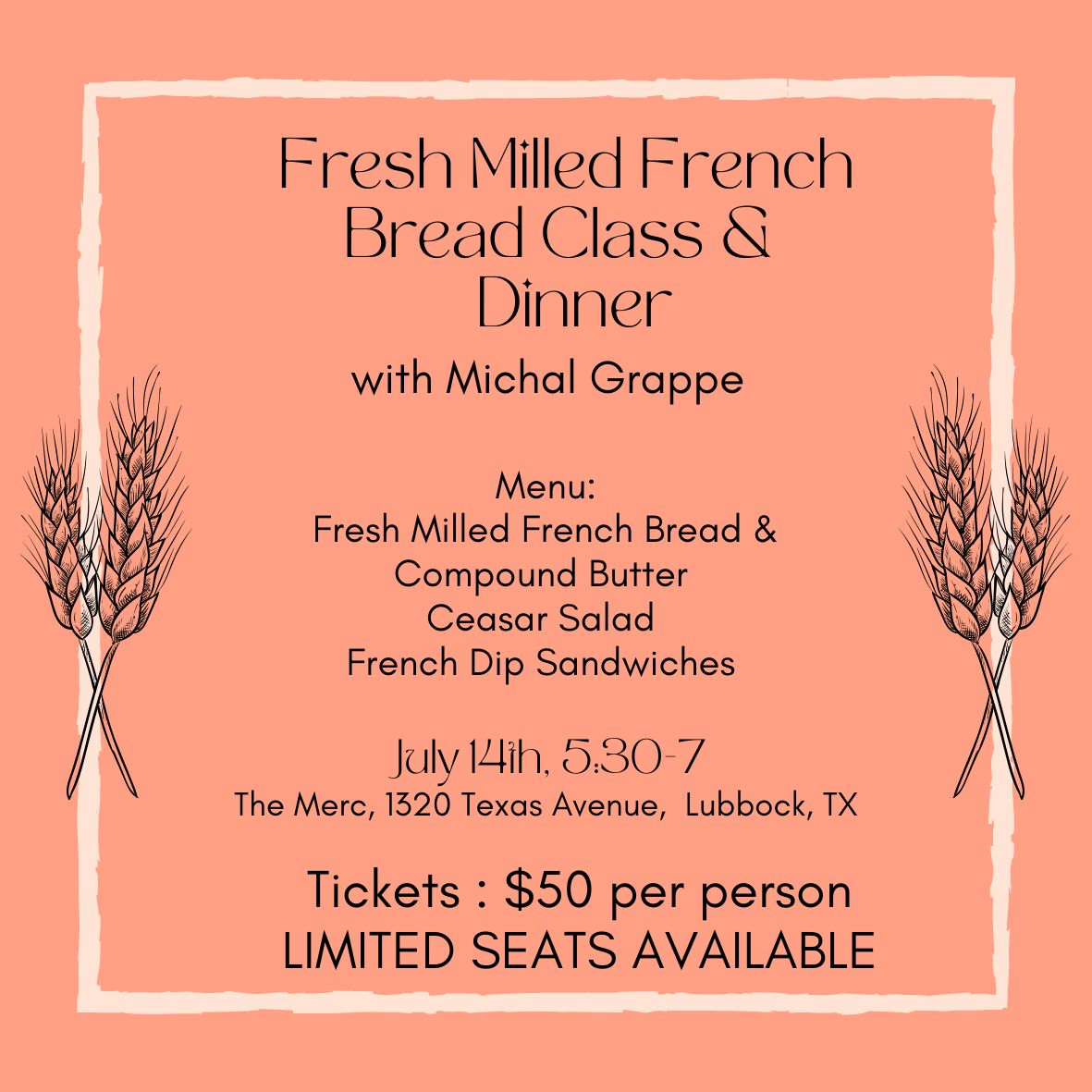 Fresh Milled French Bread & Dinner